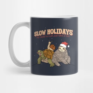 Slow Holidays Mug